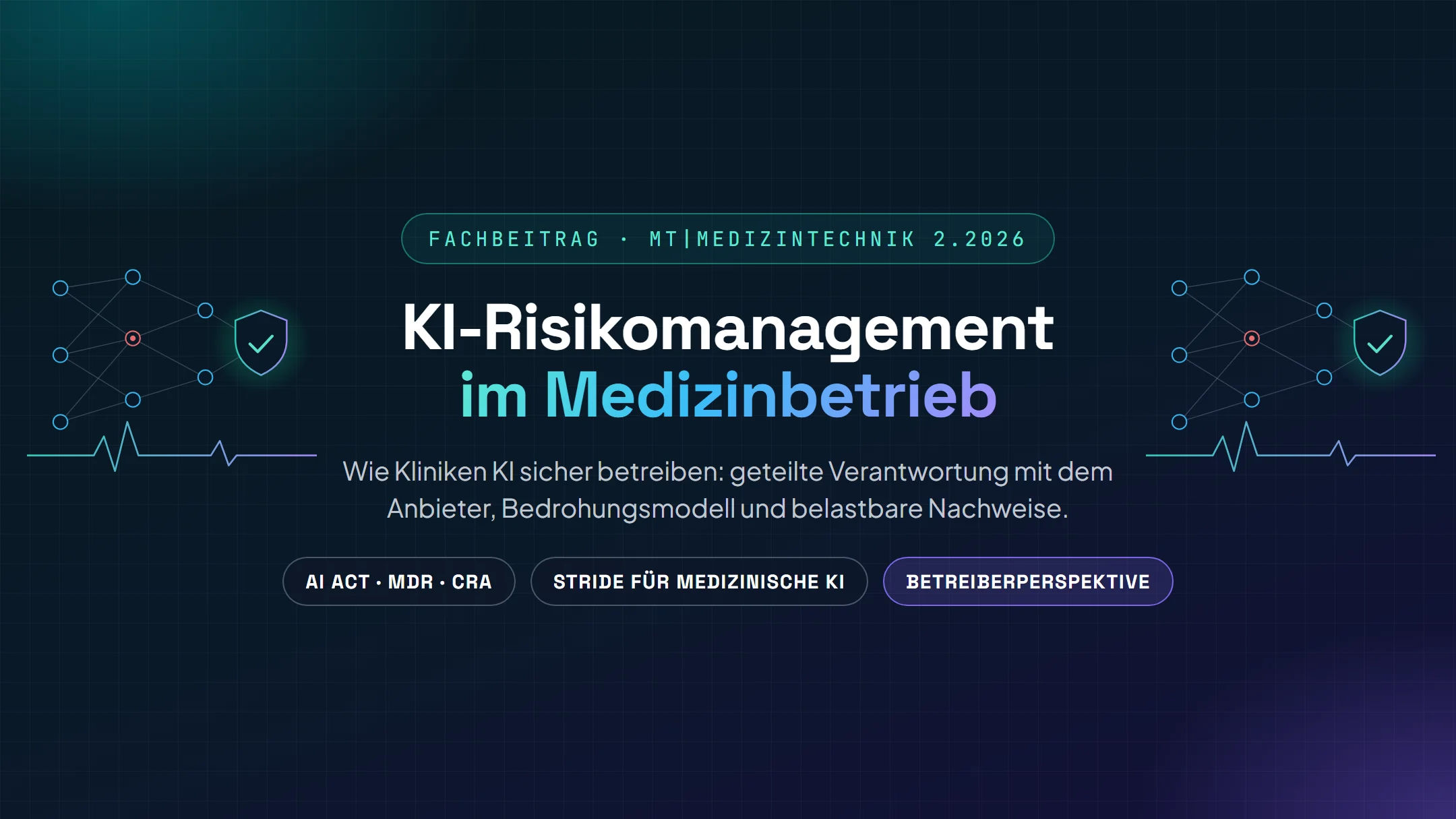 Fachbeitrag in mt|medizintechnik: Risikomanagement für KI-Systeme im Medizinbetrieb